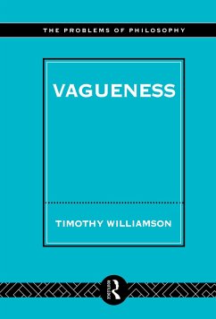 Vagueness - Williamson, Timothy