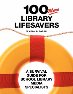 100 More Library Lifesavers - Bacon, Pamela S.