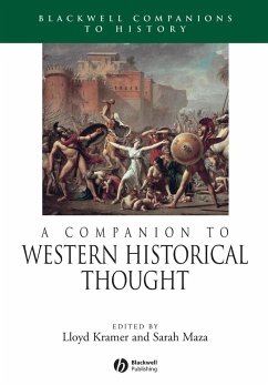 A Companion to Western Historical Thought - KRAMER, L LLOYD / FREEMAN, R.EDWARD / MAZA, SARAH / MAZNEVSKI, MARTHA L