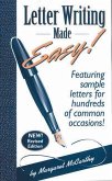 Letter Writing Made Easy!: Featuring Sample Letters for Hundreds of Common Occasions