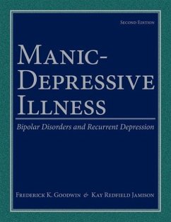 Manic-Depressive Illness - Goodwin, Frederick K.; Jamison, Kay Redfield