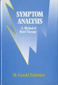 Symptom Analysis: A Method of Brief Therapy - Edelstien, M. Gerald