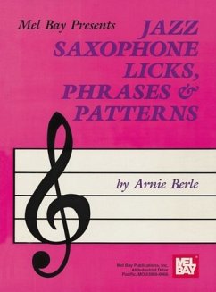 Jazz Saxophone Licks, Phrases and Patterns - Berle