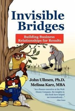 Invisible Bridges - John Ullmen Ph. D. and Melissa Karz MBA