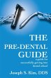 The Pre-Dental Guide - Bild 1