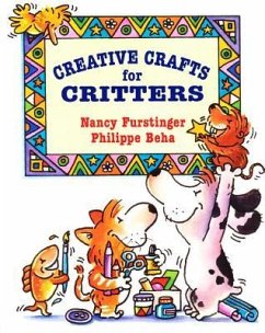 Creative Crafts for Critters - Furstinger, Nancy
