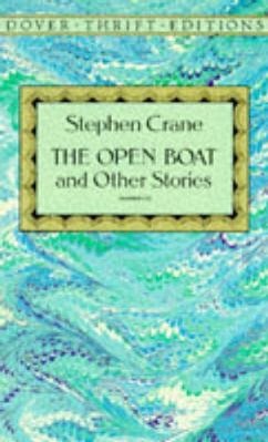 The Open Boat and Other Stories - Crane, Stephen