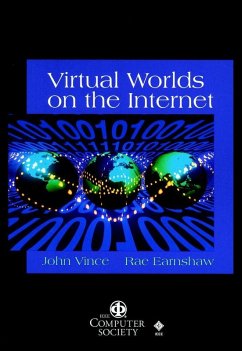 Virtual Worlds on the Internet - Vince, John; Earnshaw, Rae