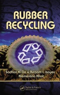 Rubber Recycling - Sadhan K. De / Isayev, Avraam / Khait, Klementina (eds.)