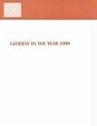 Geodesy in the Year 2000 - National Research Council; Division on Engineering and Physical Sciences; Commission on Physical Sciences Mathematics and Applications; Committee on Geodesy