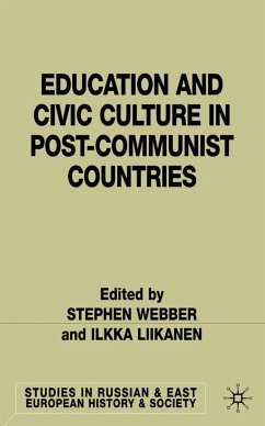Education and Civic Culture in Post-Communist Countries - Webber, Stephen