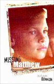 Missing Matthew