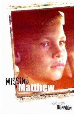 Missing Matthew - Dunnion, Kristyn