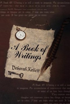 A Book of Writings - Kellett, Deborah