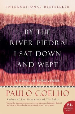 By the River Piedra I Sat Down and Wept - Coelho, Paulo