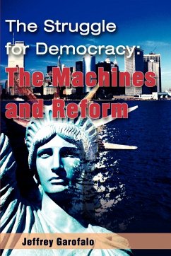 The Struggle for Democracy: The Machines and Reform
