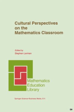 Cultural Perspectives on the Mathematics Classroom - Lerman, S. (Hrsg.)