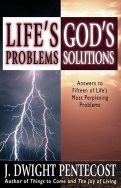 Life's Problems--God's Solutions - Pentecost, J Dwight