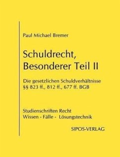 Schuldrecht, Besonderer Teil II (...) - Bremer, Paul Michael