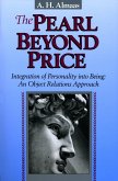 The Pearl Beyond Price: Integration of Personality Into Being: An Object Relations Approach