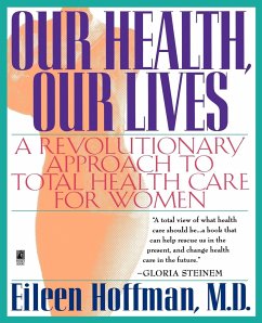 Our Health Our Lives (Original) - Hoffman, Eileen