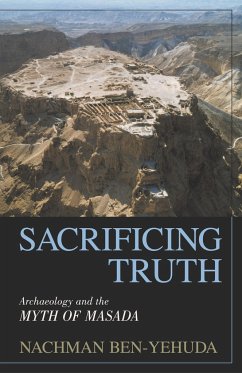 Sacrificing Truth - Ben-Yehuda, Nachman