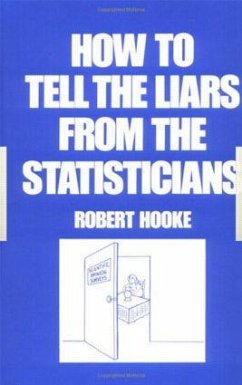 How to Tell the Liars from the Statisticians - Hooke, Robert