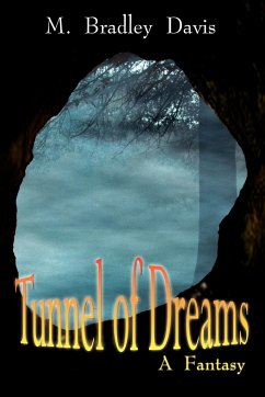 Tunnel of Dreams - Davis, M. Bradley