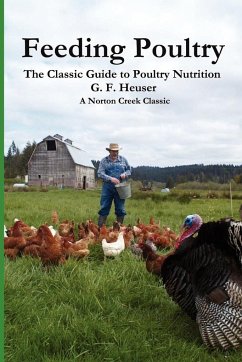 Feeding Poultry - Heuser, Gustave F.