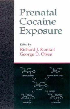 Prenatal Cocaine Exposure - Konkol, Richard J.; Olsen, George D.