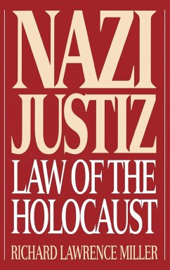 Nazi Justiz - Miller, Richard Lawrence