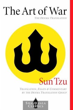 The Art of War: The Denma Translation - Tzu, Sun