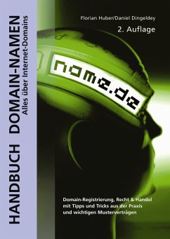 Handbuch Domain-Namen - Huber, Florian; Dingeldey, Daniel