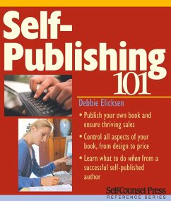 Self-Publishing 101 - Elicksen, Debbie