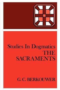 The Sacraments - Berkouwer, G. C.