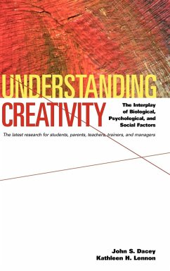 Understanding Creativity - Dacey, John S; Lennon, Kathleen H