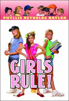 Girls Rule! - Naylor, Phyllis Reynolds