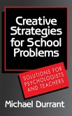 Creative Strategies for School Problems