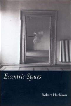 Eccentric Spaces - Harbison, Robert