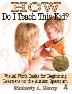 How Do I Teach This Kid? - Henry, Kimberly A