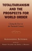 Totalitarianism and the Prospects for World Order