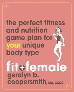 Fit and Female - Coopersmith, Geralyn B.