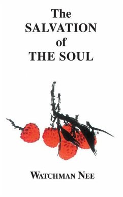 The Salvation of the Soul - Nee, Watchman