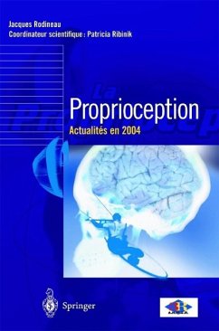 Proprioception: Actualit?'s 2004 - Rodineau, Jacques / Ribinik, Patricia (Hgg.)