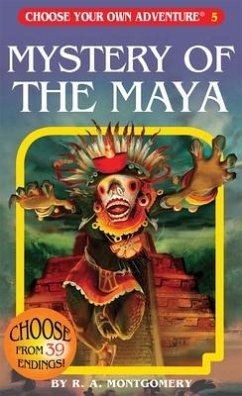 Mystery of the Maya - Choose Your Own Adventure; Montgomery, R. A.