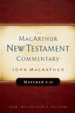 Matthew 8-15 MacArthur New Testament Commentary - Macarthur, John