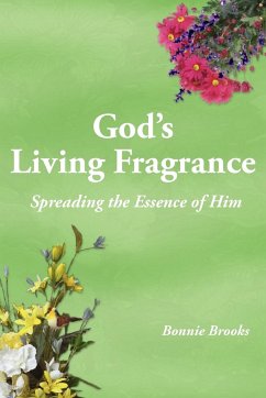 God's Living Fragrance - Brooks, Bonnie