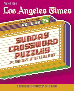 Los Angeles Times Sunday Crossword Puzzles - Bursztyn, Sylvia; Tunick, Barry