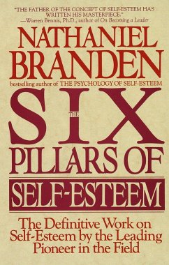 Six Pillars of Self-Esteem - Branden, Nathaniel