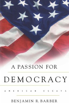 A Passion for Democracy - Barber, Benjamin R.